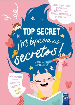Top Secret ¡Mi Lapicera de los Secretos! - Yoyo Books