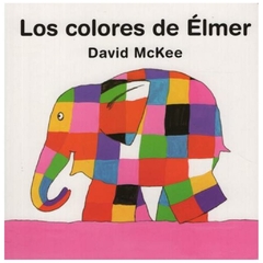 Los colores de Elmer - David Mckee