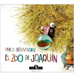 El zoo de Joaquín - Pablo Bernasconi