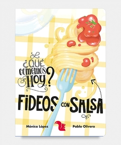 FIDEOS CON SALSA - ¿QUE COMEMOS HOY?