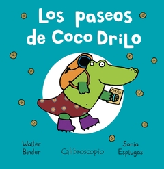 LOS PASEOS DE COCO DRILO (nueva edición)