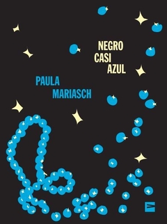 Negro Casi Azul - Paula Mariasch