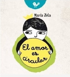 Colección Acordeón -El amor es circular -2° ed sin stock