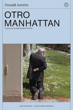 Otro Manhattan - Donald Antrim - comprar online