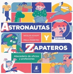Astronautas y Zapateros - Nicolás Schuff y Paula Maneyro