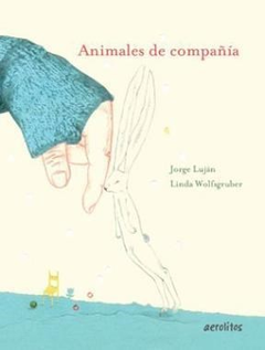 Animales de compañía - Jorge Luján