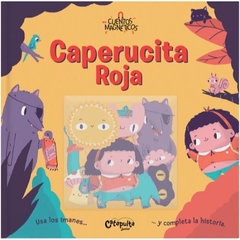 Cuentos Magnéticos: Caperucita Roja - Catapulta