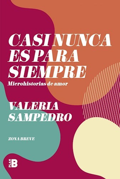 Casi nunca es para siempre - Valeria Sampedro