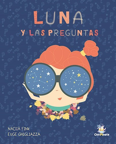 Luna y las Preguntas - Nadia Fink y Euge Ghigliazza