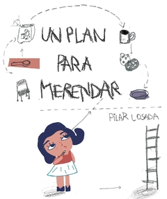 Un Plan para Merendar - Pilar Losada