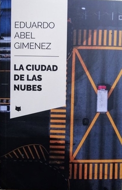 La ciudad de las nubes - Eduardo Abel Giménez