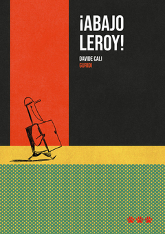 ¡Abajo Leroy! - Davide Cali y Guridi