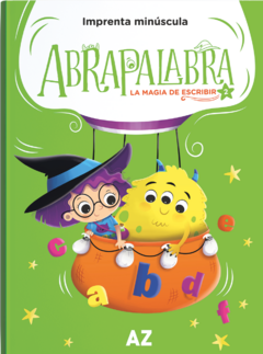 Abrapalabra 2. La magia de escribir imprenta minúscula