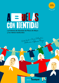 Abuelas con identidad - Carlas Baredes e Ileana Lotersztain