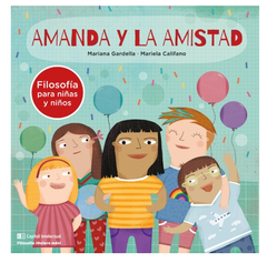 Amanda y la amistad - Gardelia y Califano