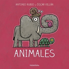 Animales - Antonio Rubio y Oscar Villán
