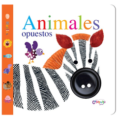 Libro con texturas Animales opuestos - Powell Sarah