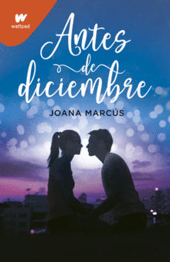Antes de diciembre - Joana Marcús