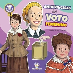 Antiprincesas del Voto Femenino - Nadia Fink y Pitu Saá