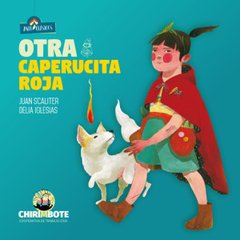 Anticlásicos "Otra caperucita roja" - Juan Scaliter y Delia Iglesias