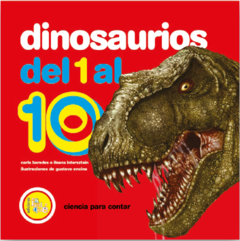 Dinosaurios Del 1 Al 10 - Carla Baredes e Ileana Lotersztain