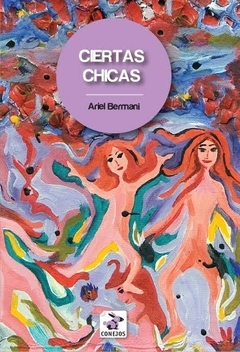 Ciertas chicas - Ariel Bermani