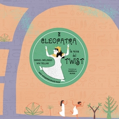 Cleopatra - Los Twist, Daniel Melingo y Vivi Tellas