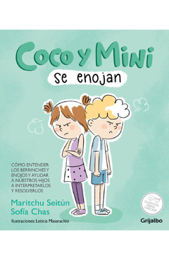 Coco y Mini se enojan - Maritchú Seitún y Sofía Chas