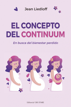 El concepto del continuum - Jean Liedloff