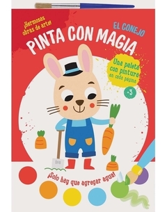 Pinta con magia. El conejo - Yoyo books