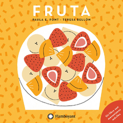Fruta - Paula Font y Teresa Bellón