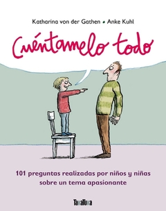 Cuéntamelo Todo - Katharina von der Gathen y Anke Kuhl