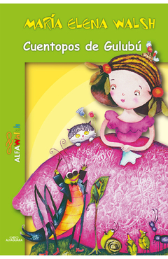 Cuentopos de Gulubú - María Elena Walsh