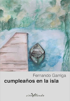 Cumpleaños en la isla - Fernando Garriga