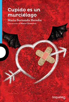 Cupido es un murciélago - María Fernanda Heredia