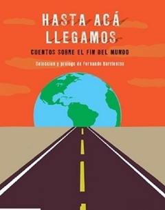 Hasta Acá Llegamos - Fernando Barrientos (editor)