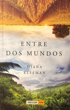 Entre Dos Mundos - Díana Elffman