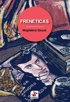Frenéticas - Magdalena Girardi
