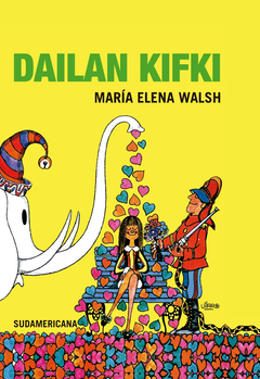 Dailan Kifki (tapa dura)- María Elena Walsh