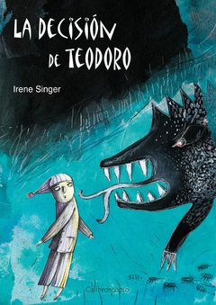 La decisión de Teodoro - Irene Singer