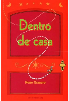 Dentro de casa - Nono Granero