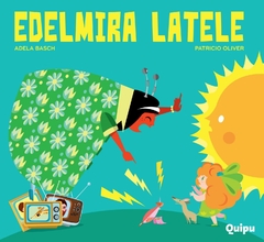 Edelmira Latele - Adela Basch