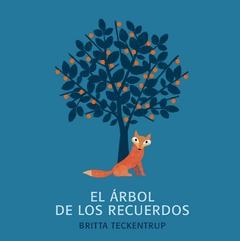 El árbol de los recuerdos - Britta Teckentrup