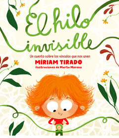 El hilo invisible - Miriam Tirado