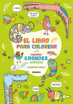 El libro para colorear de los pequeños grandes artistas - Mariana Sanz