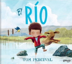 El río - Tom Percival