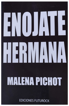 Enojate hermana - Malena Pichot