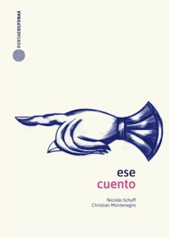 Ese cuento - Nicolás Schuff y Cristian Montenegro