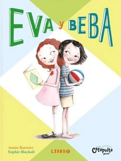 Eva y Beba 1 - Annie Barrows y Sophie Blackall