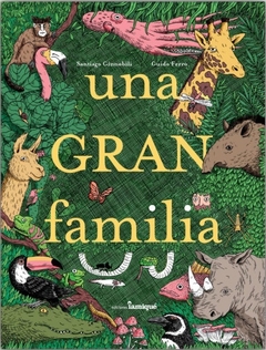 Una gran familia - Santiago Ginnobili y Guido Ferro